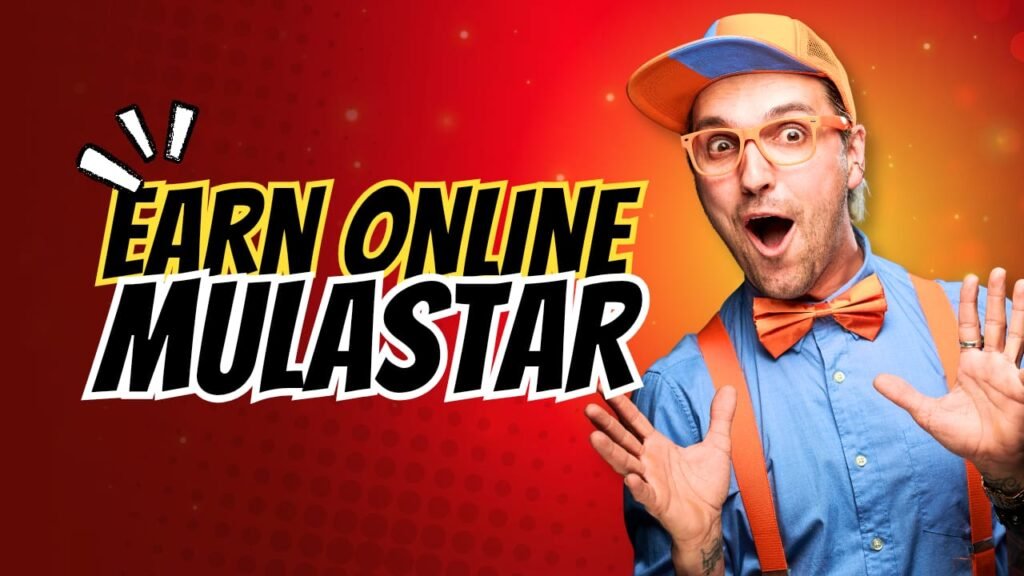 Mulastar APP-How to earn money on mulastar app